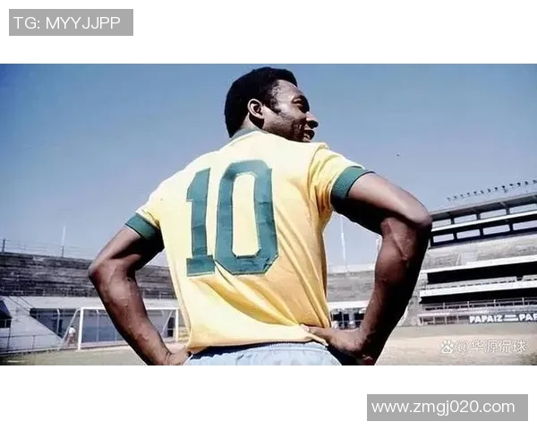 世界足球历史第一球星的传奇时刻与成就揭秘 世界足球历史第一球星的传奇时刻与成就揭秘